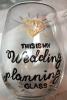 Wedding Planning Wine Glass